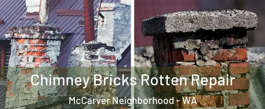 Chimney Bricks Rotten Repair McCarver Neighborhood - WA