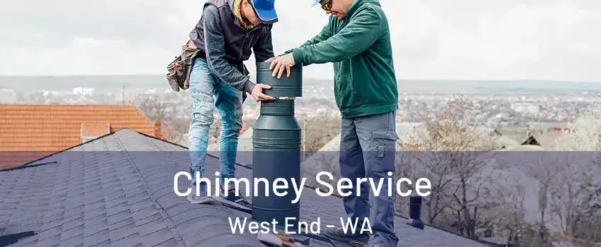 Chimney Service West End - WA
