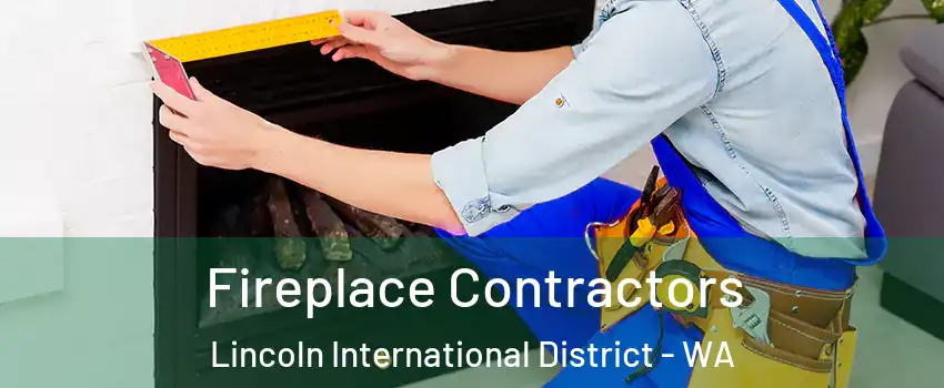Fireplace Contractors Lincoln International District - WA