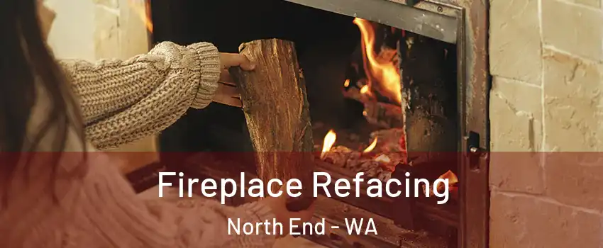 Fireplace Refacing North End - WA