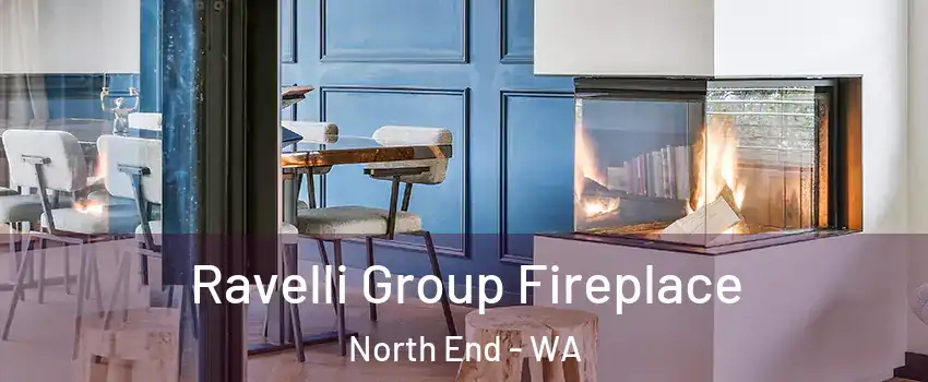 Ravelli Group Fireplace North End - WA