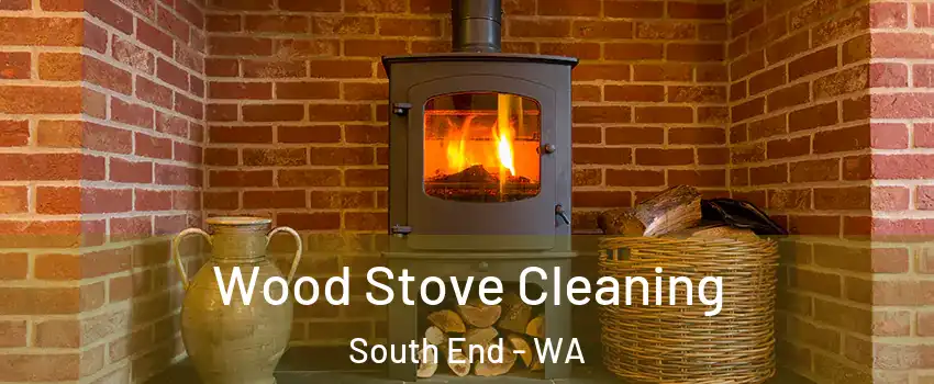 Wood Stove Cleaning South End - WA